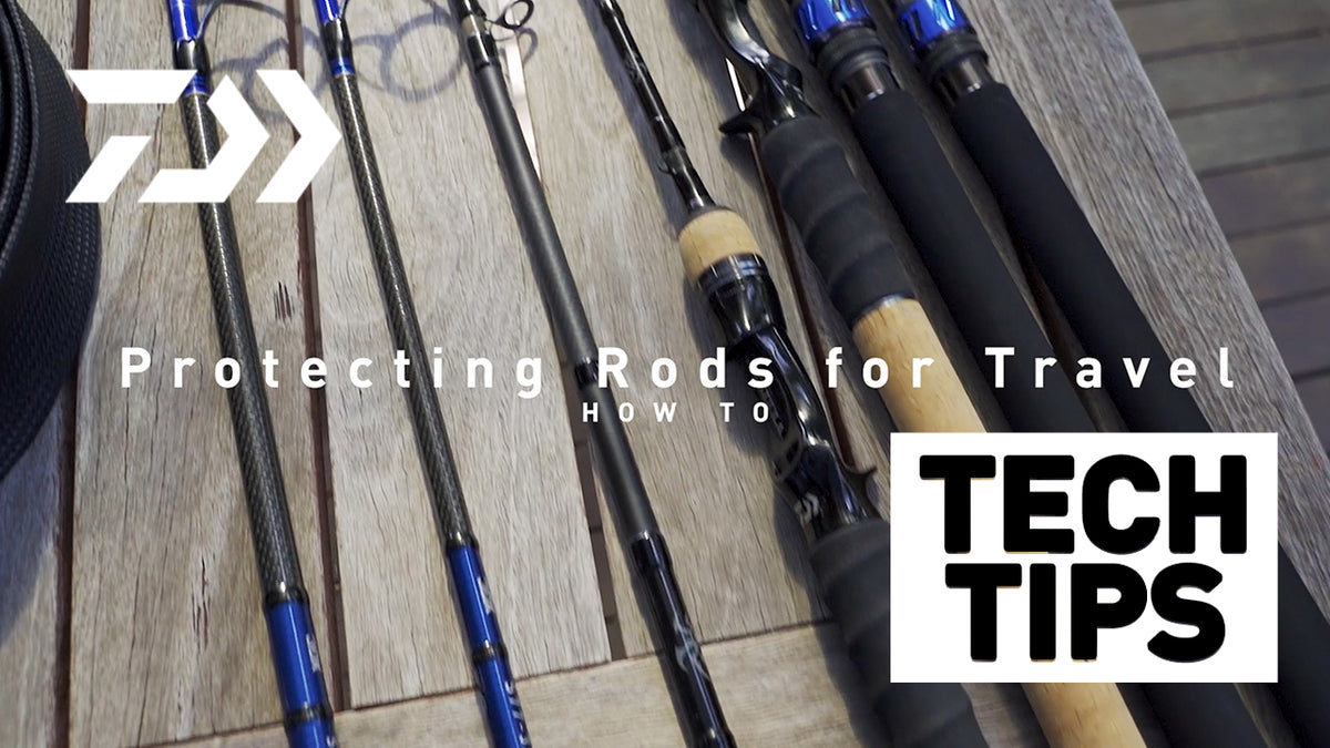 How To Protect Your Fishing Rods for Travel- Daiwa Tech Tips – Daiwa  Australia